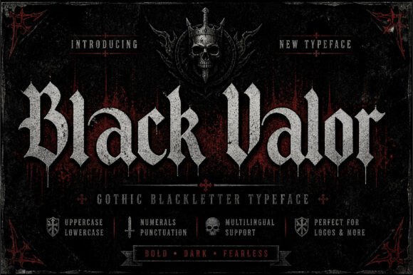 Black Valor: Commanding Gothic Typography