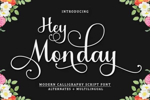 Hey Monday: Elevating Design with Elegant Handwritten Typography