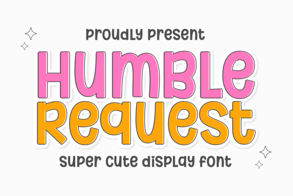 Humble Request Font: Where Playful Power Meets Design Clarity