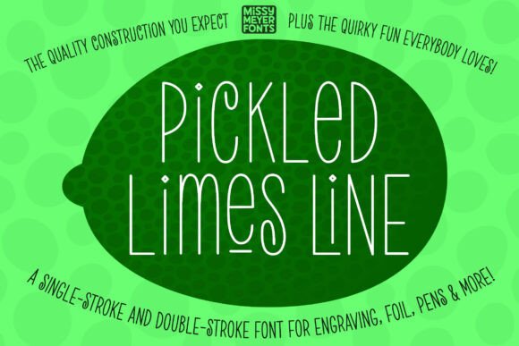 Pickled Limes Line: A Playful Single-Stroke Font for Creative Tools