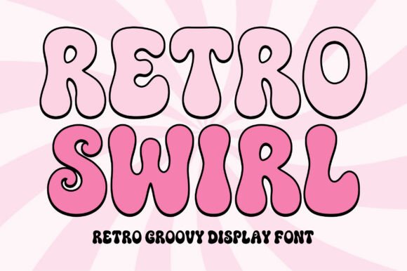 Retro Swirl: A Groovy Typeface for Modern Design