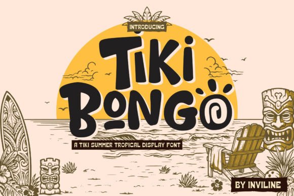 Tiki Bongo: The Tropical Display Font for Bold Design