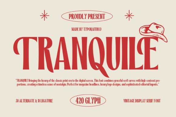 Tranquile: A Vintage Serif for Timeless Design