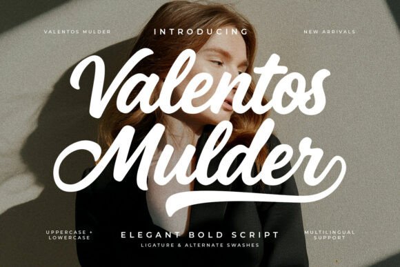 Valentos Mulder: A Bold Script for Modern Luxury Design