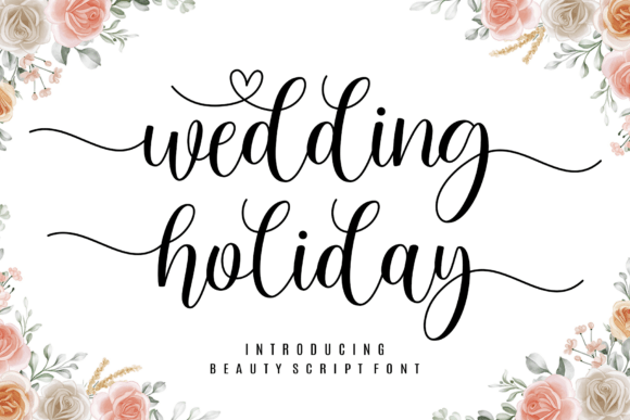 Wedding Holiday: A Script Font for Elegant Design